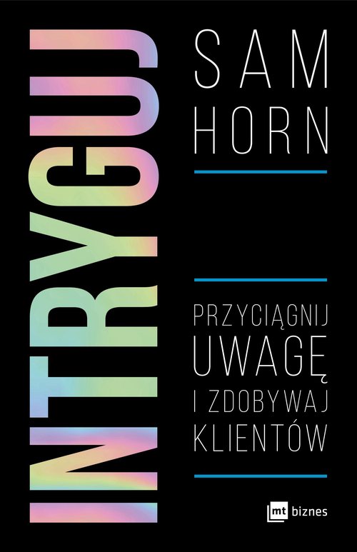 Image of Intryguj Przyciągnij uwagę i zdobywaj klientów