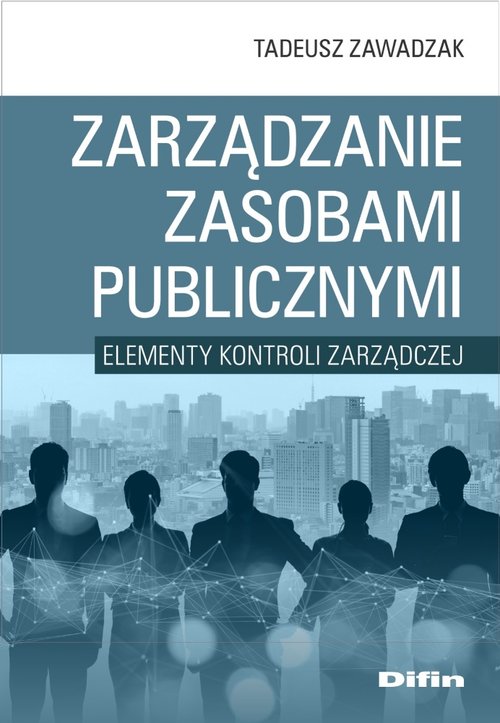 Image of Zarządzanie zasobami publicznymi Elementy kontroli zarządczej