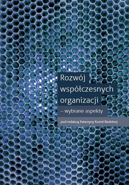 Image of Rozwój współczesnych organizacji - wybrane aspekty