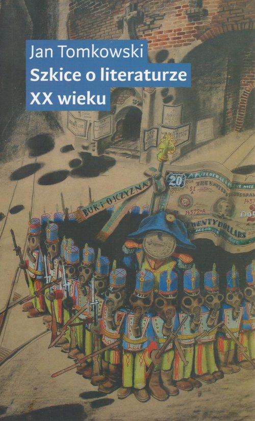 Image of Szkice o literaturze XX wieku