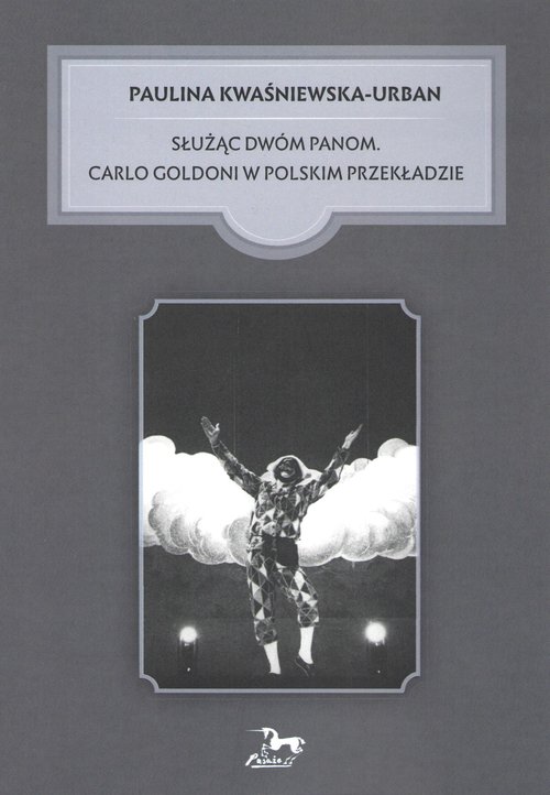 Image of Służąc dwóm Panom Carlo Goldoni w polskim przekładzie