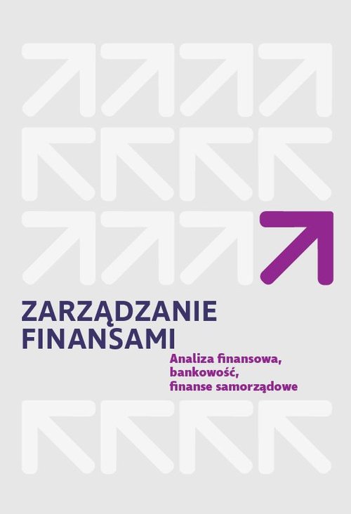 Image of Zarządzanie finansami Analiza finansowa, bankowość, finanse samorządowe
