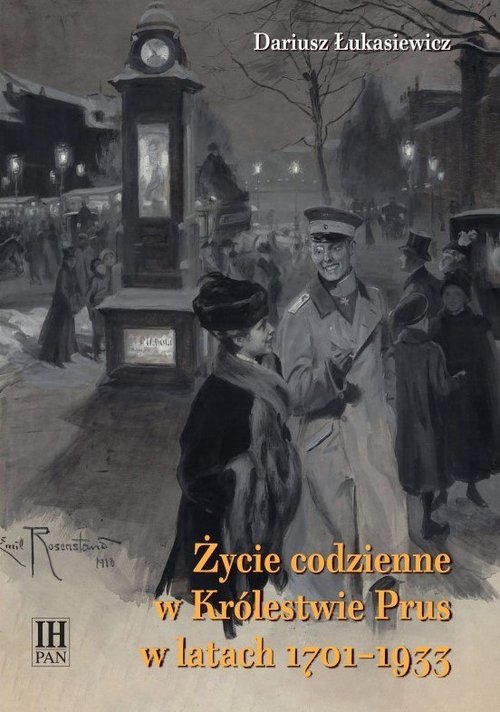 Image of Życie codzienne w Królestwie Prus w latach 1701-1933