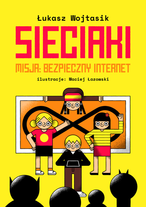 Image of Sieciaki Misja bezpieczny internet