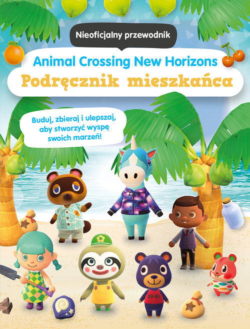 Image of Animal Crossing New Horizons Podręcznik mieszkańca Nieoficjalny przewodnik