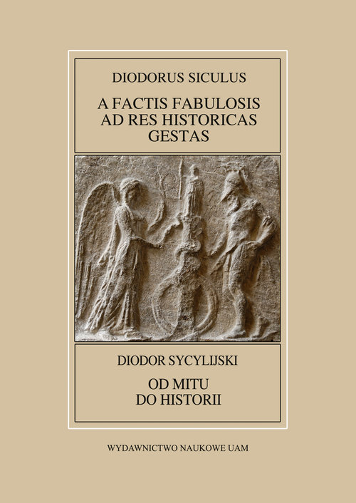 Image of Diodorus Siculus, A factis fabulosis ad res historicas gestas (Bibliotheca Historica VI-X) / Diodor