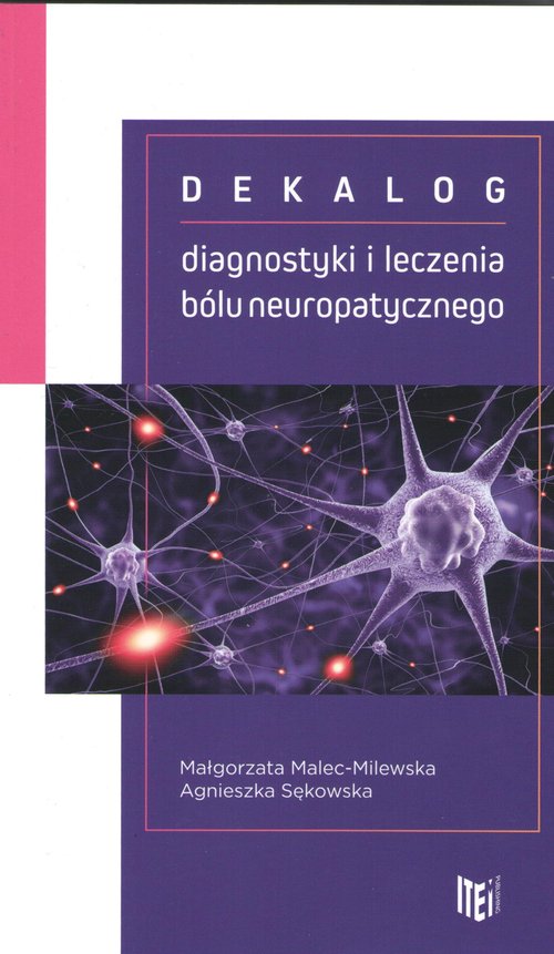 Image of Dekalog diagnostyki i leczenia bólu neuropatycznego