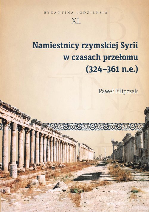 Image of Namiestnicy rzymskiej Syrii w czasach przełomu (324-361 n.e.)