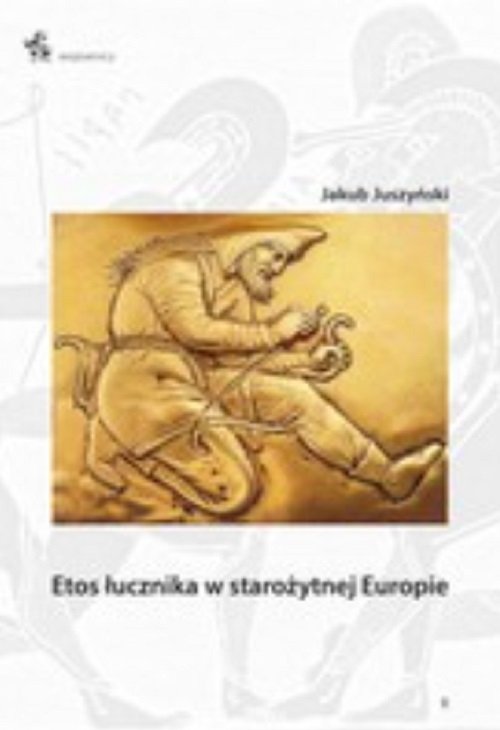 Image of Etos łucznika w starożytnej Europie