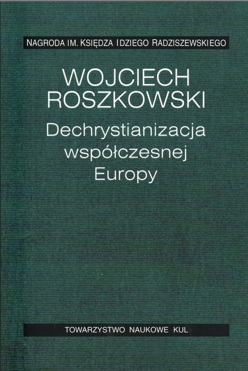 Image of Dechrystianizacja współczesnej Europy