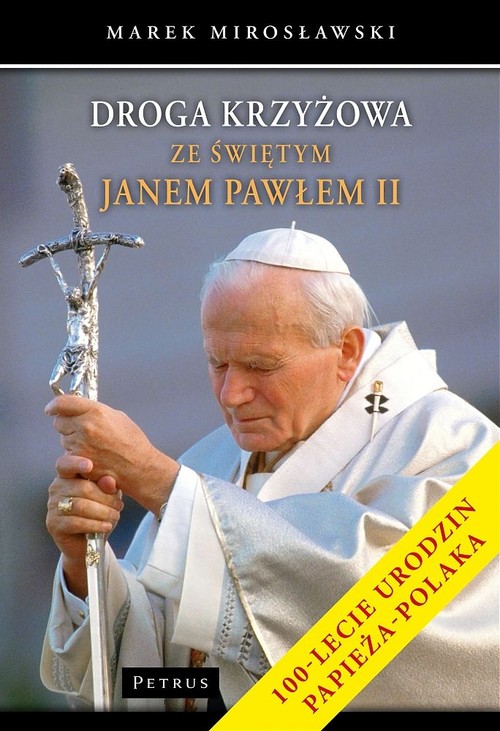 Image of Droga krzyżowa ze świętym Janem Pawłem II