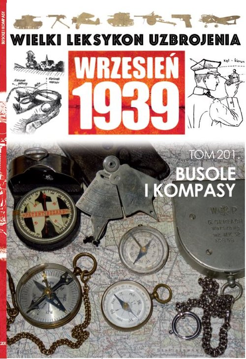 Image of Wielki Leksykon Uzbrojenia Wrzesień 1939 Tom 201 Busole i kompasy