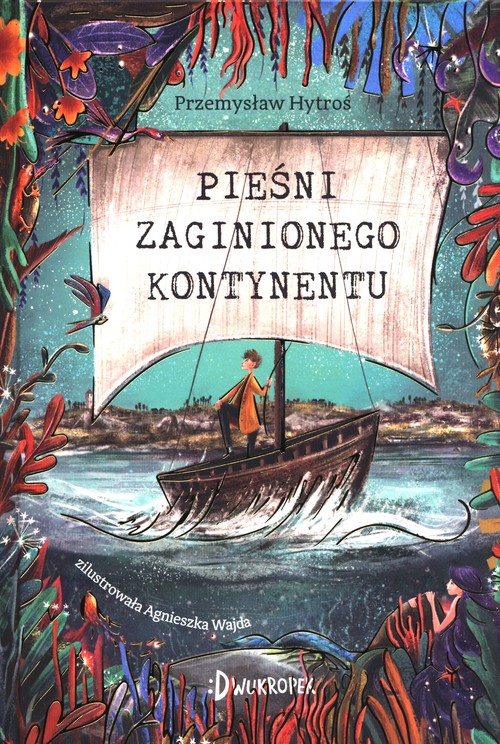 Image of Pieśni Zaginionego Kontynentu