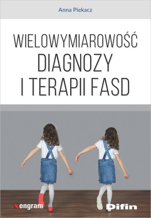 Image of Wielowymiarowość diagnozy i terapii FASD