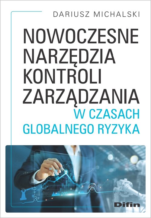 Image of Nowoczesne narzędzia kontroli zarządzania w czasach globalnego ryzyka