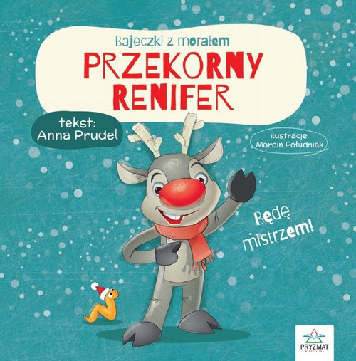 Image of Przekorny renifer Bajeczki z morałem