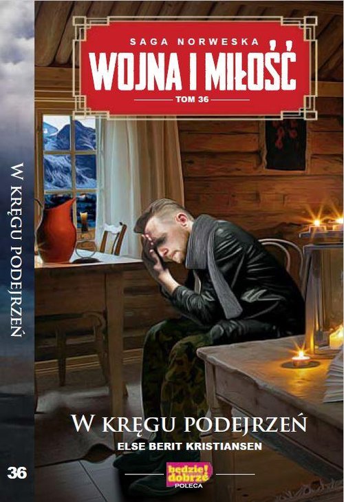 Image of Wojna i Miłość Tom 36 W kręgu podejrzeń