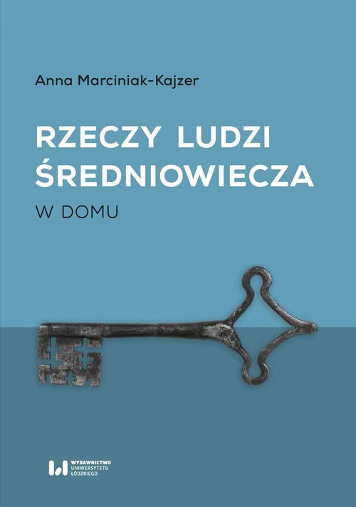 Image of Rzeczy ludzi średniowiecza W domu