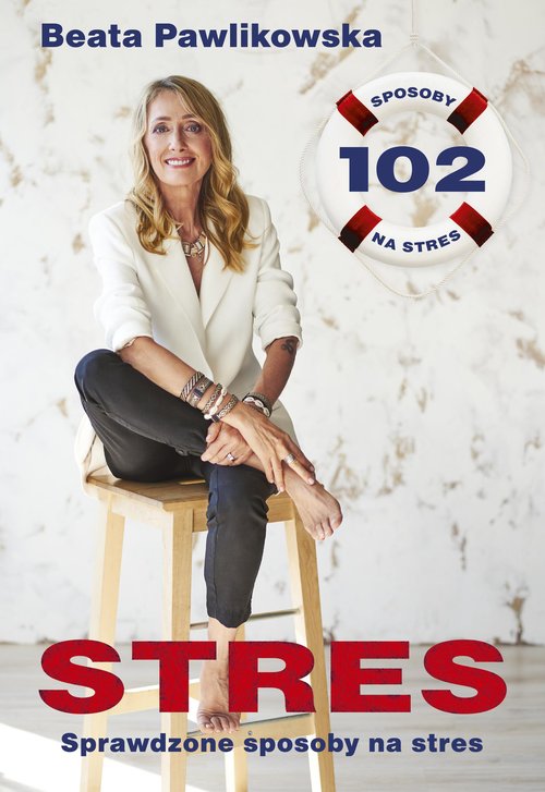 Image of Stres 102 sprawdzone sposoby na stres