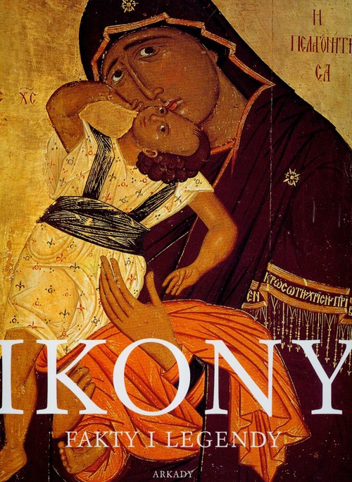 Image of Ikony. Fakty i legendy