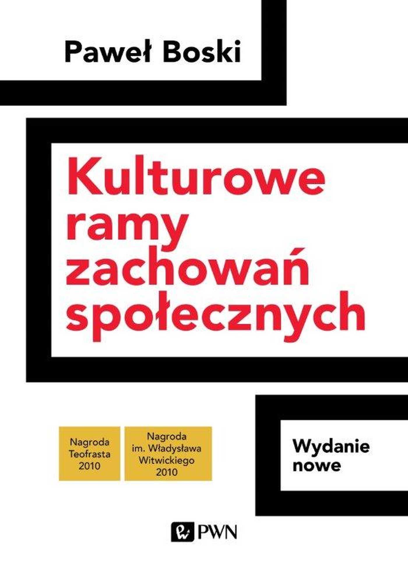 Image of Kulturowe ramy zachowań społecznych Wydanie nowe