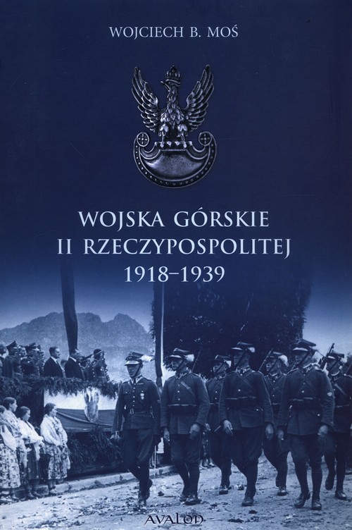 Image of Wojska Górskie II Rzeczypospolitej 1918-1939