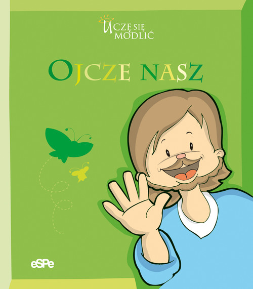 Image of Ojcze nasz Uczę się modlić