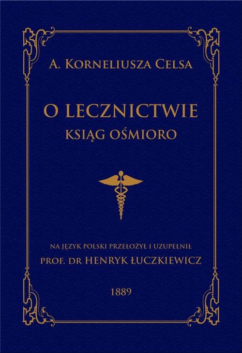 Image of O lecznictwie ksiąg ośmioro