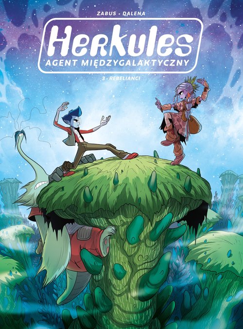 Image of Herkules agent międzygalaktyczny Rebelianci Tom 3