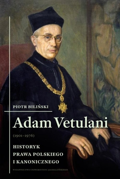 Image of Adam Vetulani (1901-1976) Historyk prawa polskiego i kanonicznego