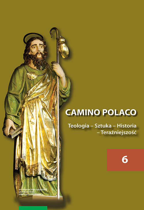 Image of Camino Polaco Teologia Sztuka Historia Tom 6 Teraźniejszość