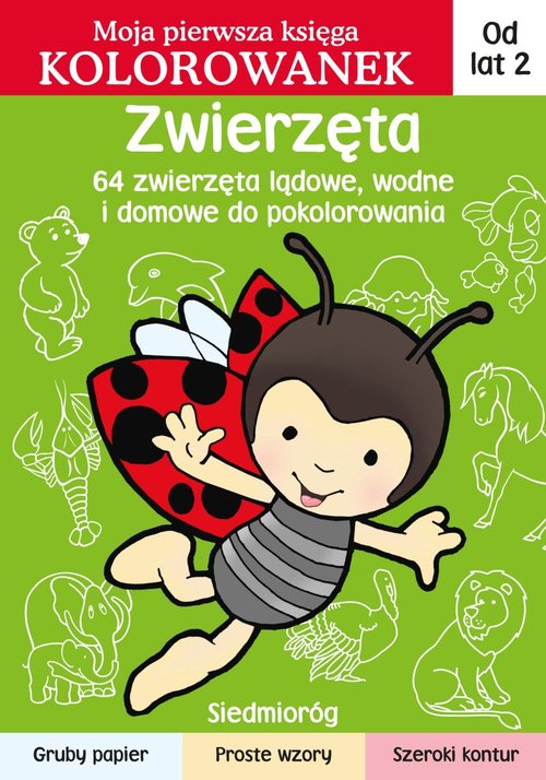 Image of Zwierzęta Moja pierwsza księga kolorowanek