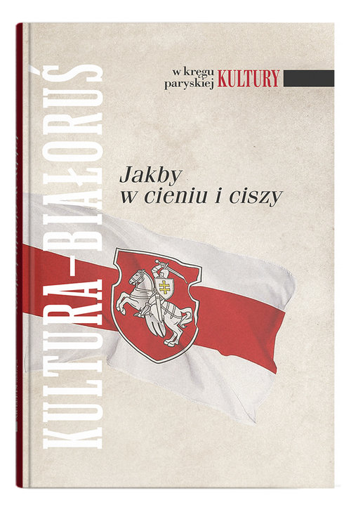 Image of Kultura - Białoruś Jakby w cieniu i ciszy