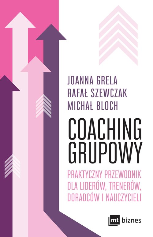 Image of Coaching grupowy Praktyczny przewodnik dla liderów, trenerów, doradców i nauczycieli