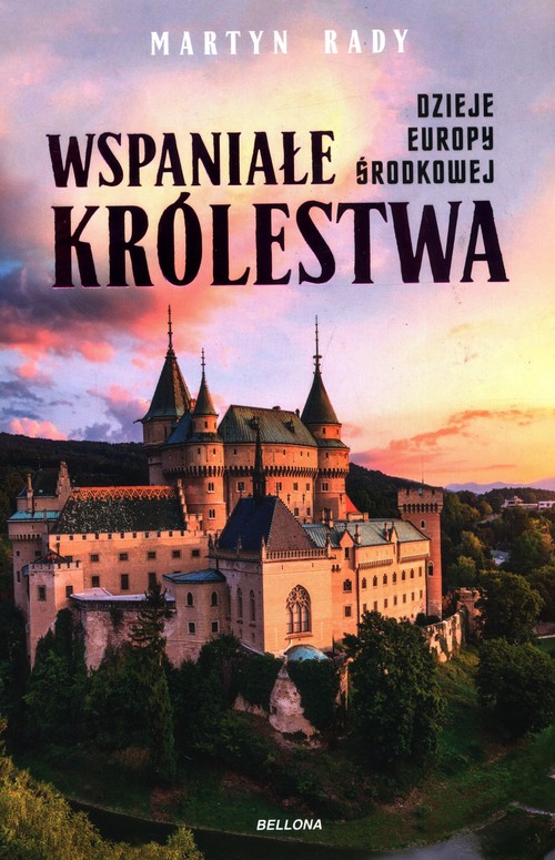 Image of Wspaniałe królestwa Dzieje Europy Środkowej