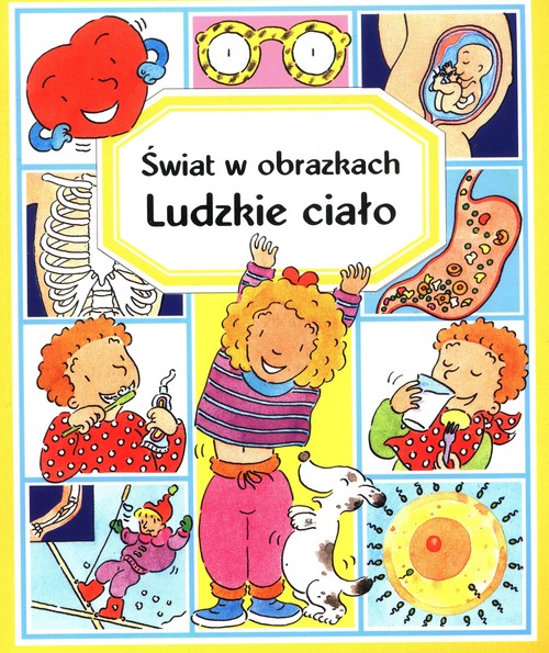 Image of Świat w obrazkach Ludzkie ciało