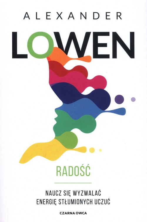 Image of Radość Naucz się wyzwalać energię stłumionych uczuć