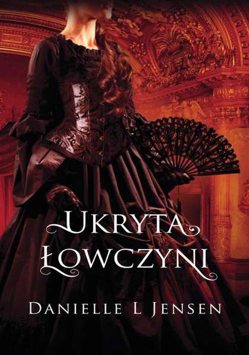 Image of Trylogia klątwy Tom 2 Ukryta łowczyni