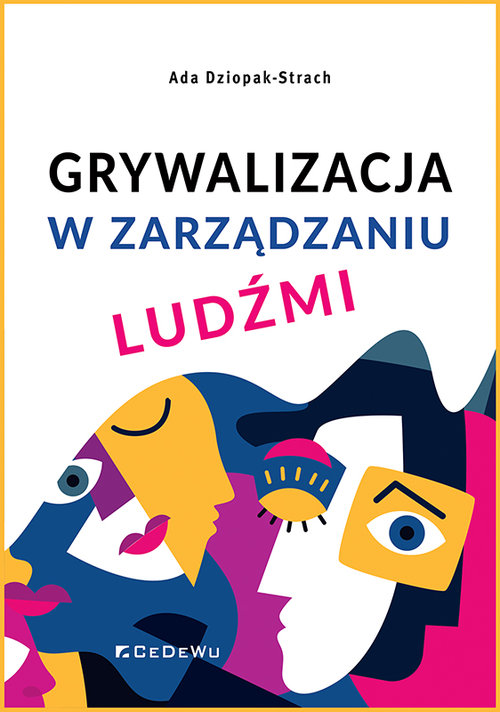Image of Grywalizacja w zarządzaniu ludźmi