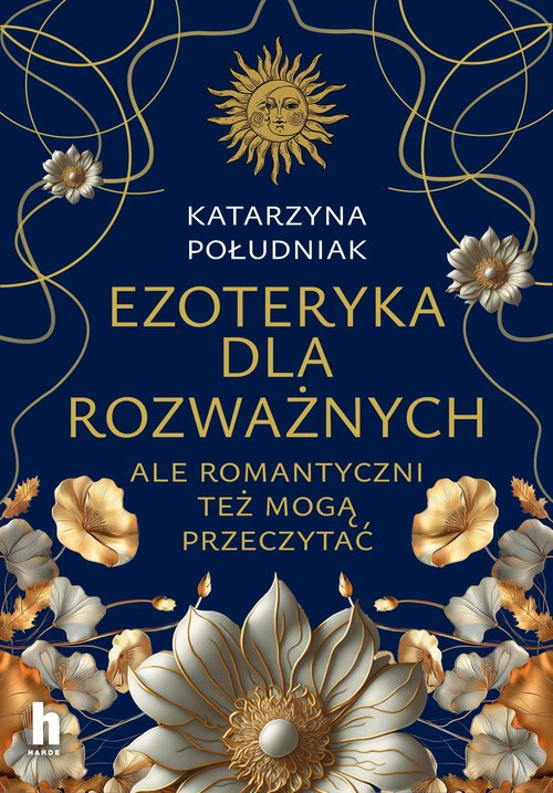 Image of Ezoteryka dla rozważnych Ale romantyczni też mogą przeczytać