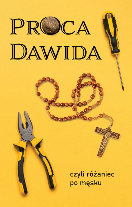 Image of Proca Dawida czyli różaniec po męsku