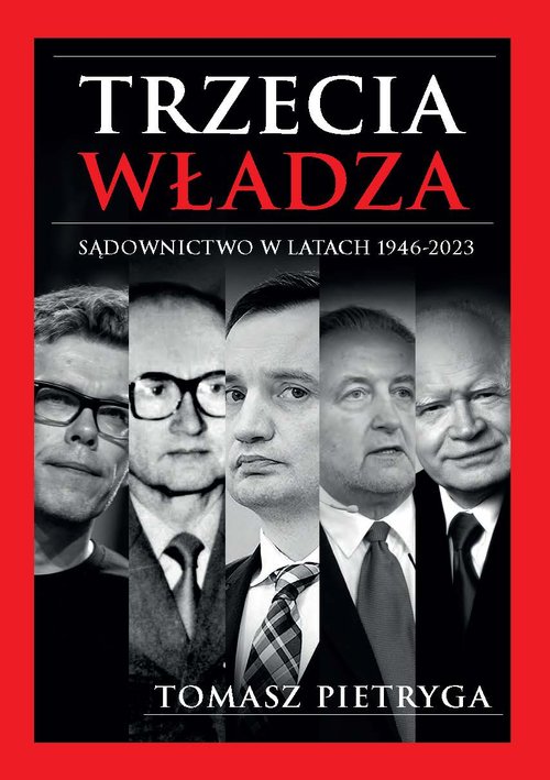 Image of Trzecia władza Sądownictwo w latach 1946-2023