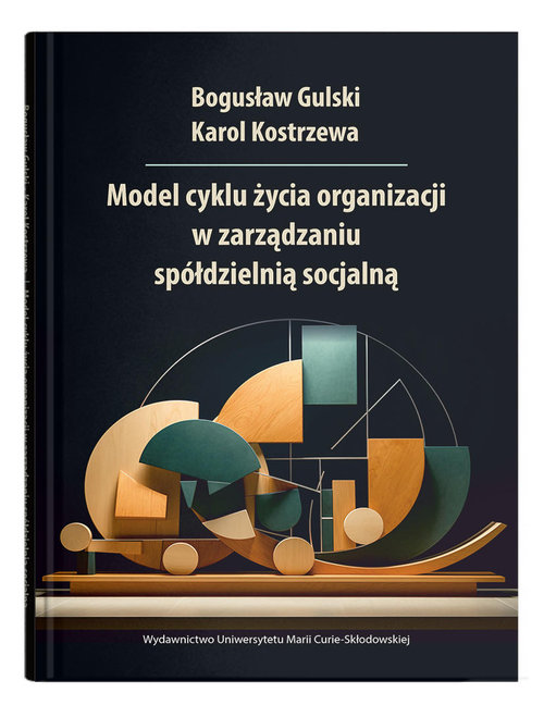 Image of Model cyklu życia organizacji w zarządzaniu spółdzielnią socjalną