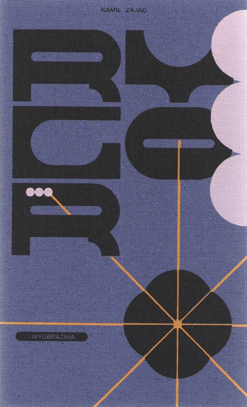 Image of Rygor i wyobraźnia