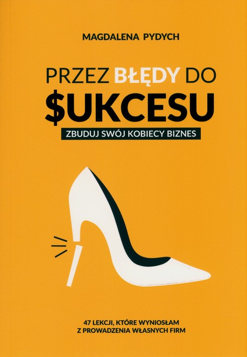 Image of Przez błędy do sukcesu. Zbuduj swój kobiecy biznes