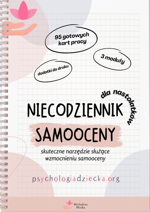 Image of Niecodziennik samooceny dla dla nastolatków skuteczne narzędzie służące wzmocnieniu samooceny