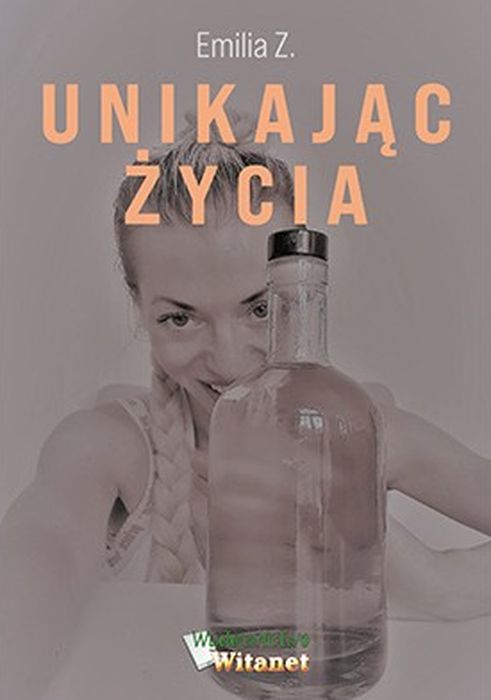Image of Unikając życia