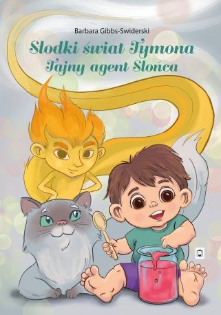 Image of Słodki świat Tymona Tajny agent Słońca