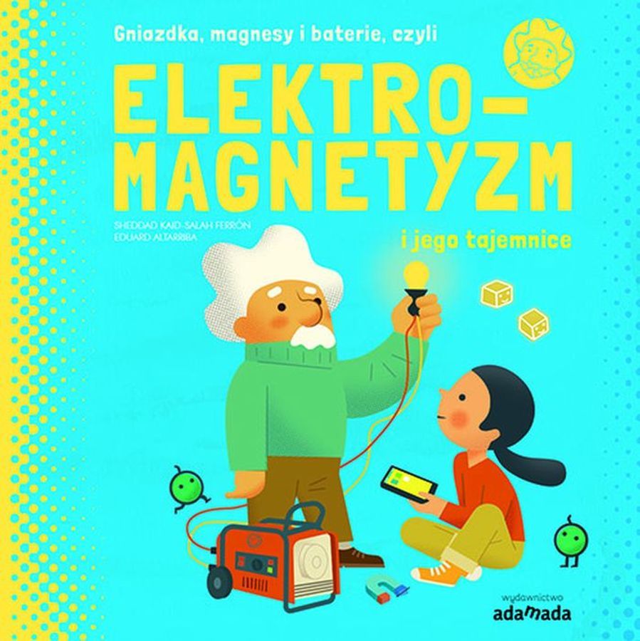 Image of Elektromagnetyzm i jego tajemnice