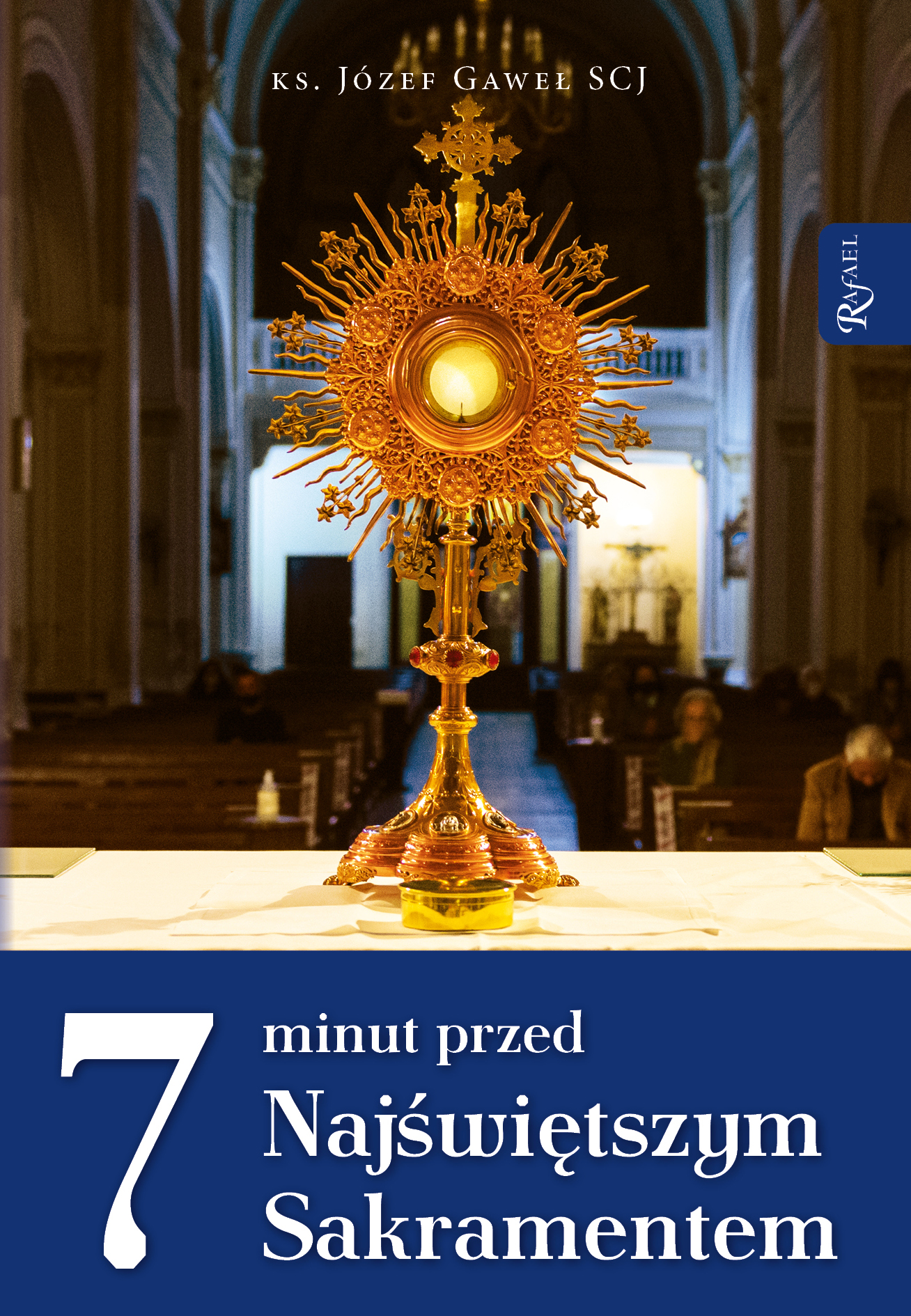 Image of 7 minut przed Najświętszym Sakramentem